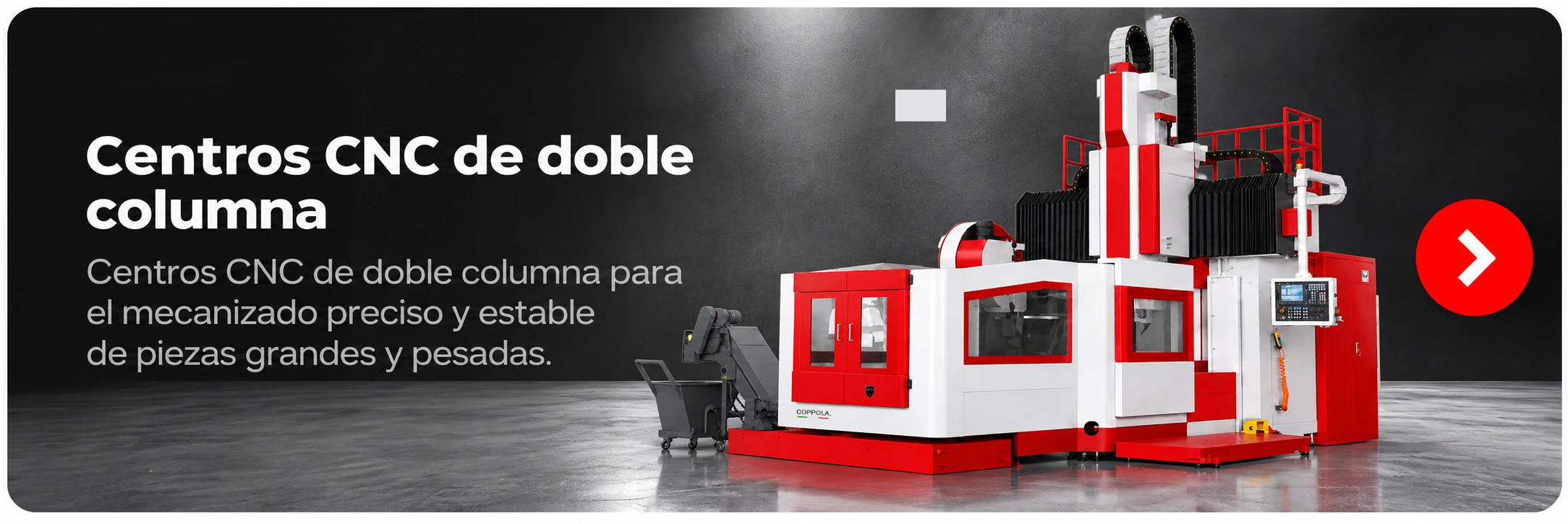 Centro Mecanizado CNC Doble columna